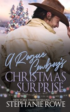 portada A Rogue Cowboy's Christmas Surprise (en Inglés)