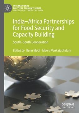 portada India-Africa Partnerships for Food Security and Capacity Building: South-South Cooperation (en Inglés)