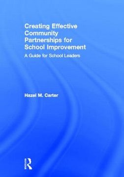 portada creating effective community partnerships for school improvement: a guide for school leaders (en Inglés)