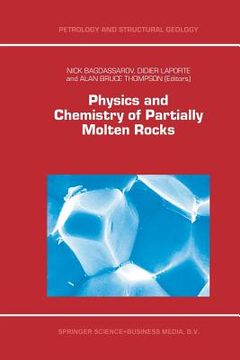 portada Physics and Chemistry of Partially Molten Rocks (in English)