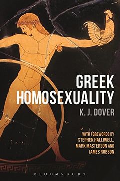 portada Greek Homosexuality: With Forewords by Stephen Halliwell, Mark Masterson and James Robson (en Inglés)