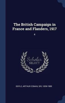 portada The British Campaign in France and Flanders, 1917: 4