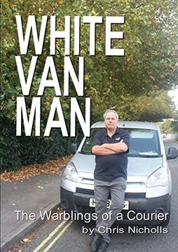 portada White van Man: The Warblings of a Courier (en Inglés)