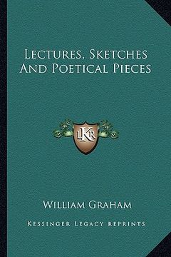 portada lectures, sketches and poetical pieces (en Inglés)