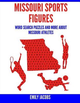 portada Missouri Sports Figures: Word Search Puzzles and More About Missouri Athletes (en Inglés)