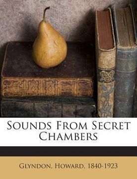 portada Sounds from Secret Chambers (en Inglés)