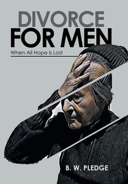 portada Divorce for Men: When all Hope is Lost (en Inglés)