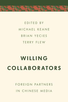 portada Willing Collaborators: Foreign Partners in Chinese Media (en Inglés)