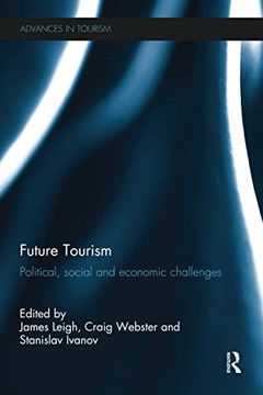 portada Future Tourism: Political, Social and Economic Challenges (en Inglés)