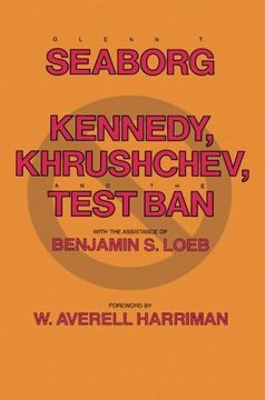 portada Kennedy, Krushchev, and Test ban (en Inglés)
