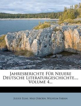 portada Jahresberichte Fur Neuere Deutsche Literaturgeschichte..., Volume 4... (in German)