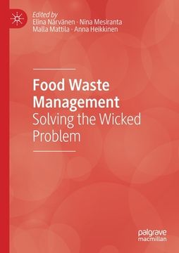 portada Food Waste Management: Solving the Wicked Problem (in English)