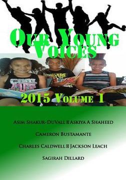 portada Our Young Voices: 2015 Volume 1 (en Inglés)