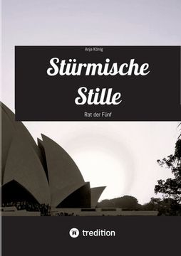 portada Stürmische Stille: Rat der Fünf (in German)