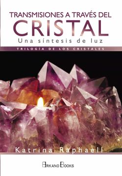 portada Transmisiones a Través del Cristal: Una Síntesis de luz (in Spanish)