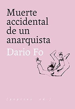 portada Muerte Accidental de un Anarquista (in Spanish)