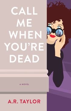 portada Call me When You'Re Dead: A Novel (en Inglés)
