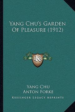 portada yang chu's garden of pleasure (1912) (en Inglés)