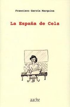 portada La España de Cela (in Spanish)