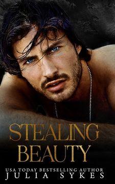 portada Stealing Beauty: A Dark Romance (en Inglés)
