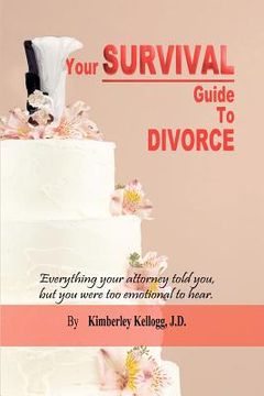 portada your survival guide to divorce (en Inglés)
