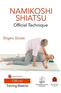 Libro Namikoshi Shiatsu Official Technique (en Inglés) De Shigeru