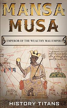 portada Mansa Musa: Emperor of the Wealthy Mali Empire (en Inglés)