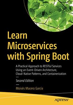 portada Learn Microservices With Spring Boot: A Practical Approach to Restful Services Using an Event-Driven Architecture, Cloud-Native Patterns, and Containerization (en Inglés)