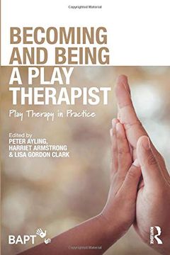 portada Becoming and Being a Play Therapist (en Inglés)