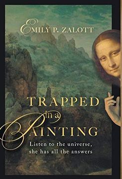portada Trapped in a Painting: Listen to the Universe, she has all the Answers (in English)