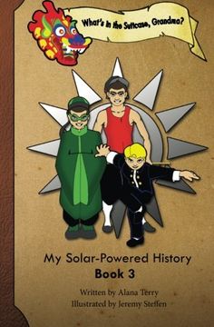 portada What's in the Suitcase, Grandma?: My Solar-Powered History, Book 3 (Volume 3)