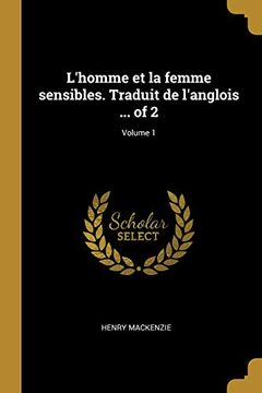 portada L'Homme Et La Femme Sensibles. Traduit de l'Anglois ... of 2; Volume 1 (en Francés)