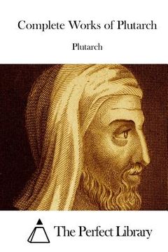 portada Complete Works of Plutarch (en Inglés)
