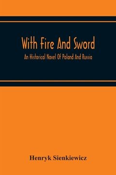 portada With Fire and Sword: An Historical Novel of Poland and Russia 