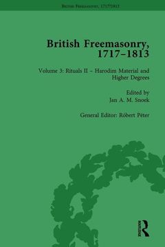 portada British Freemasonry, 1717-1813 Volume 3 (en Inglés)