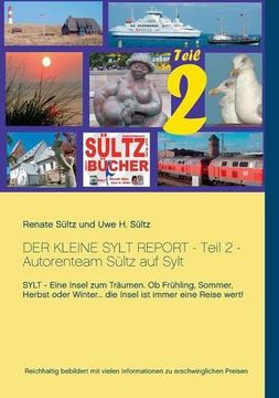 portada Der kleine Sylt Report - Teil 2 - Autorenteam Sültz auf Sylt