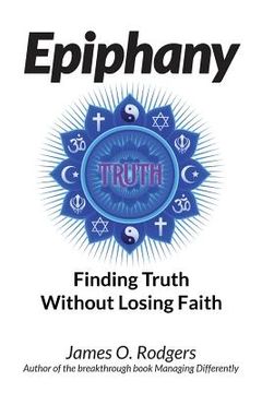 portada Epiphany: Finding Truth without Losing Faith (in English)