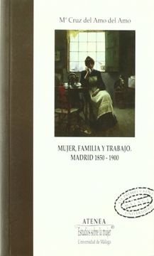portada Mujer, Familia y Trabajo. Madrid 1850-1900