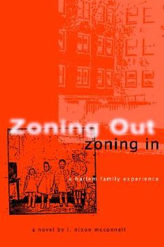 portada zoning out, zoning in: a harlem family experience (in English)