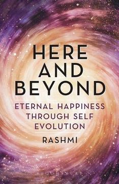 portada Here and Beyond: Eternal Happiness Through Self Evolution