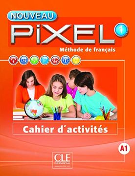 portada Méthode de Français Pixel 1: Cahier D'exercice (in French)