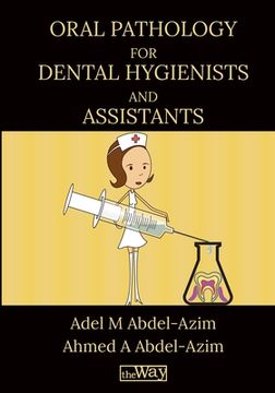 portada Oral Pathology for Dental Hygienists and Assistants