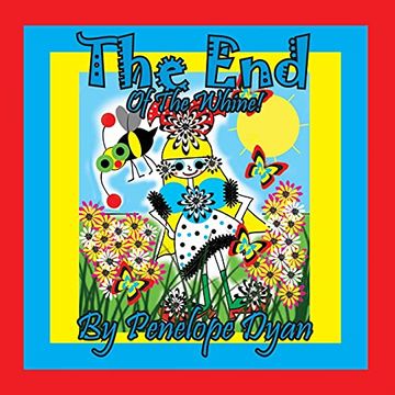 portada The end of the Whine! (en Inglés)