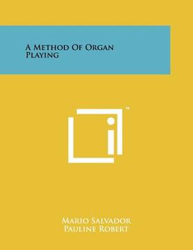 portada a method of organ playing (en Inglés)