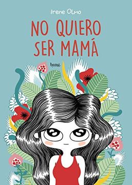 portada No Quiero ser Mamá (Caos) (in Spanish)