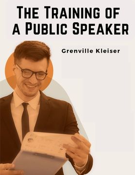 portada The Training of a Public Speaker (in English)