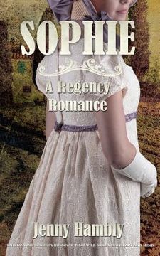 portada Sophie: A Regency Romance (in English)