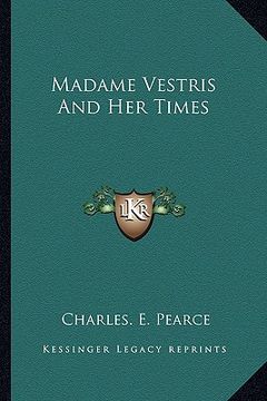 portada madame vestris and her times (en Inglés)