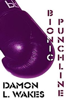 portada Bionic Punchline (en Inglés)