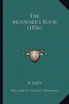portada the mourner's book (1836) (en Inglés)